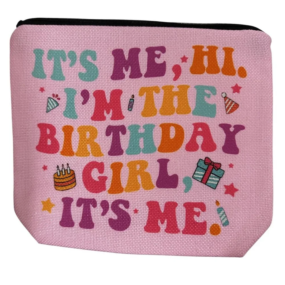 It's Me Hi I'm the Birthday Girl Makeup Bag Cosmetic Pink Travel Taylor Swift